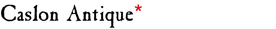 Caslon Antique Typeface