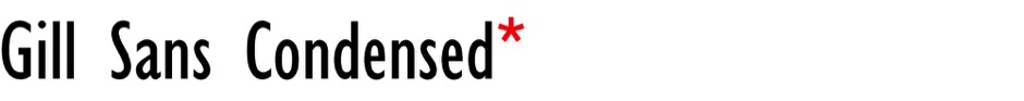 Gill Sans Condensed Typeface