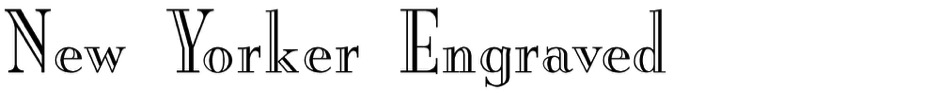 New Yorker Engraved Typeface
